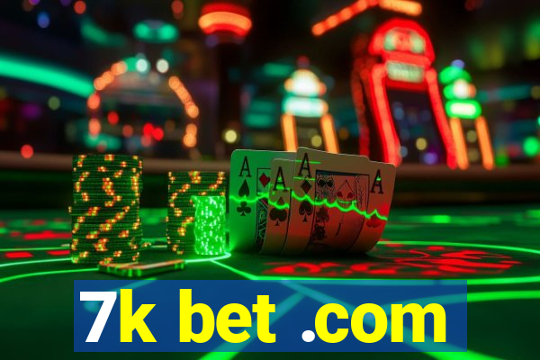 7k bet .com